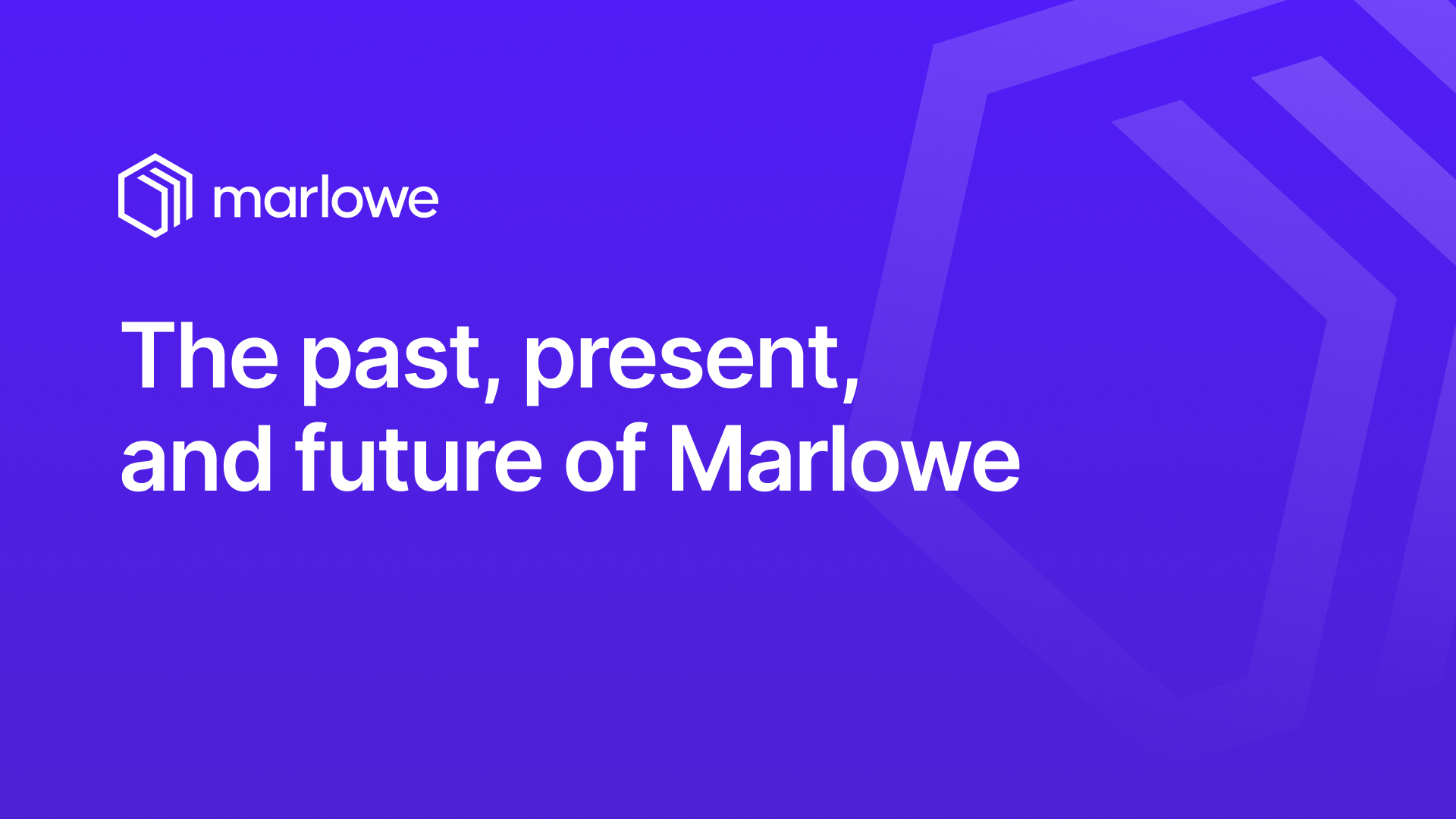 The past, present, and future of Marlowe: a journey of innovation and community empowerment
